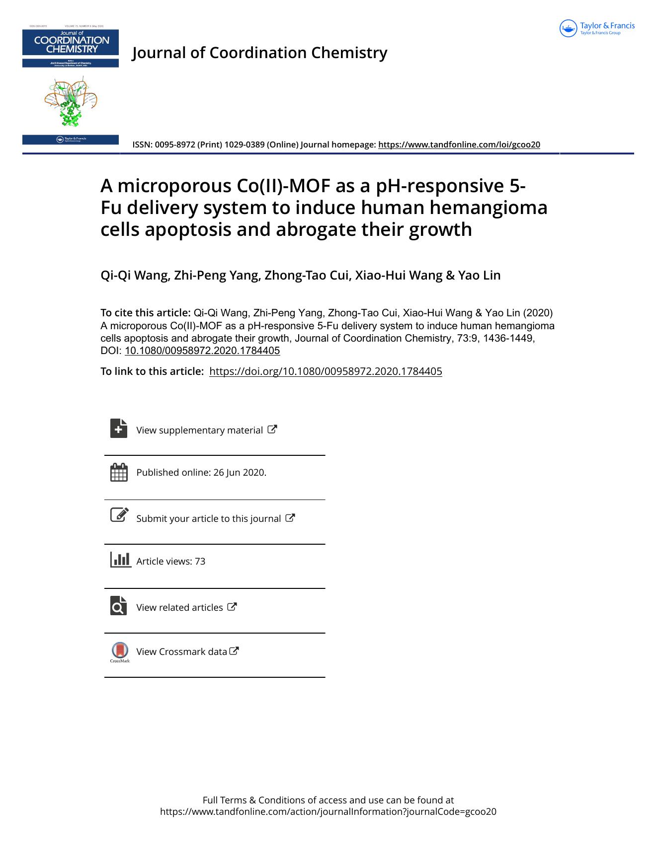 A microporous Co(II)-MOF as a pH-responsive 5-Fu delivery system to induce human hemangioma cells apoptosis and abrogate their growth by Wang Qi-Qi & Yang Zhi-Peng & Cui Zhong-Tao & Wang Xiao-Hui & Lin Yao