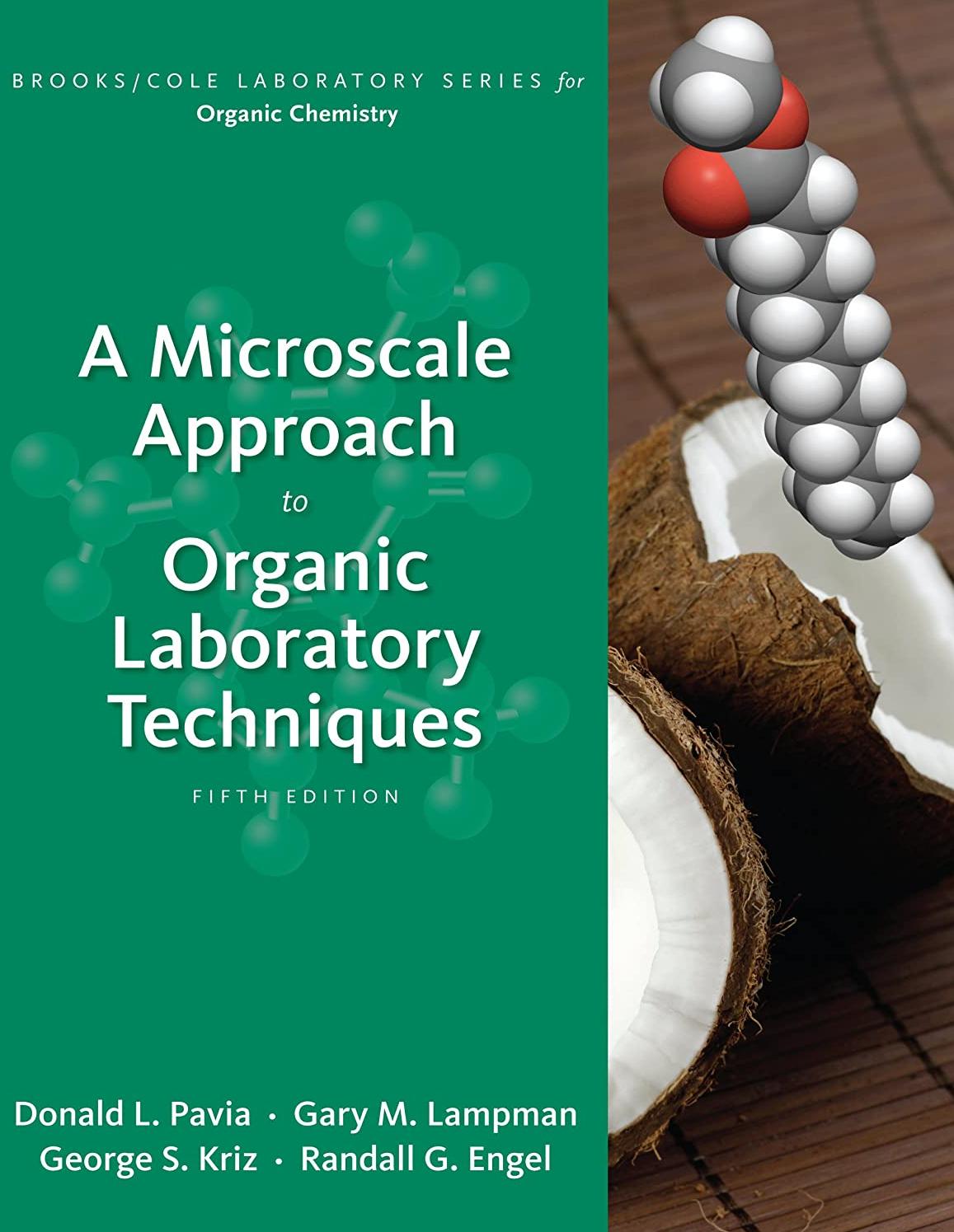 A microscale approach to organic laboratory techniques by Donald L. Pavia