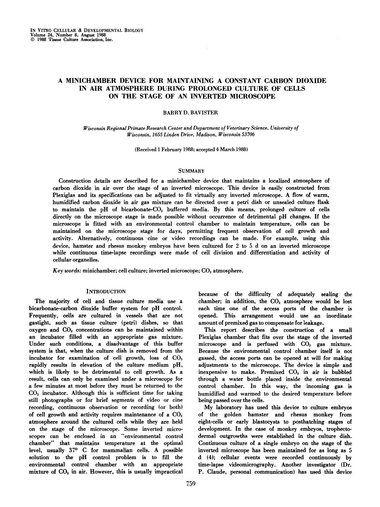 A minichamber device for maintaining a constant carbon dioxide in ari atmosphere during prolonged culture of cells on the stage of an inverted microscope by Unknown