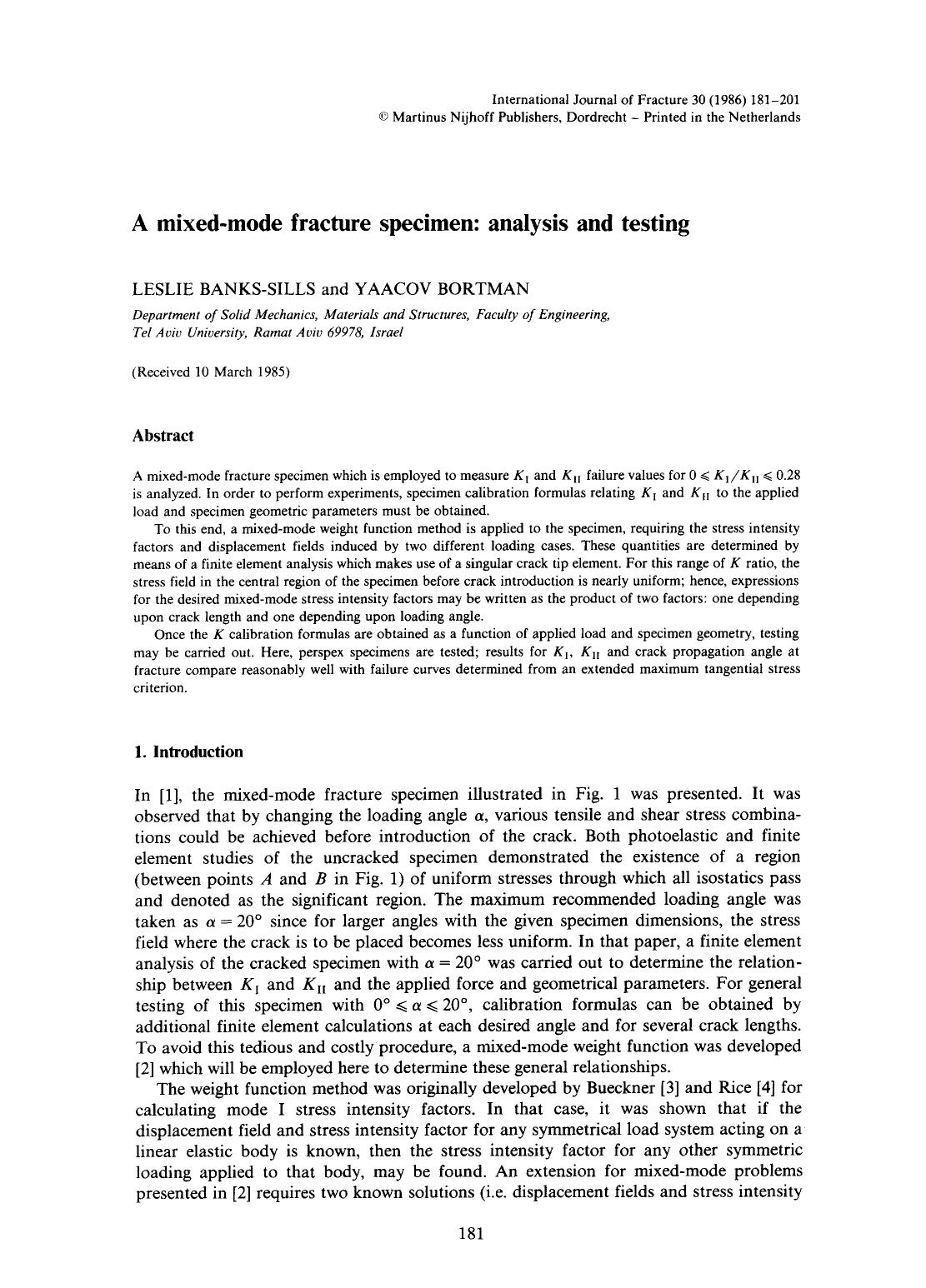 A mixed-mode fracture specimen: analysis and testing by Unknown
