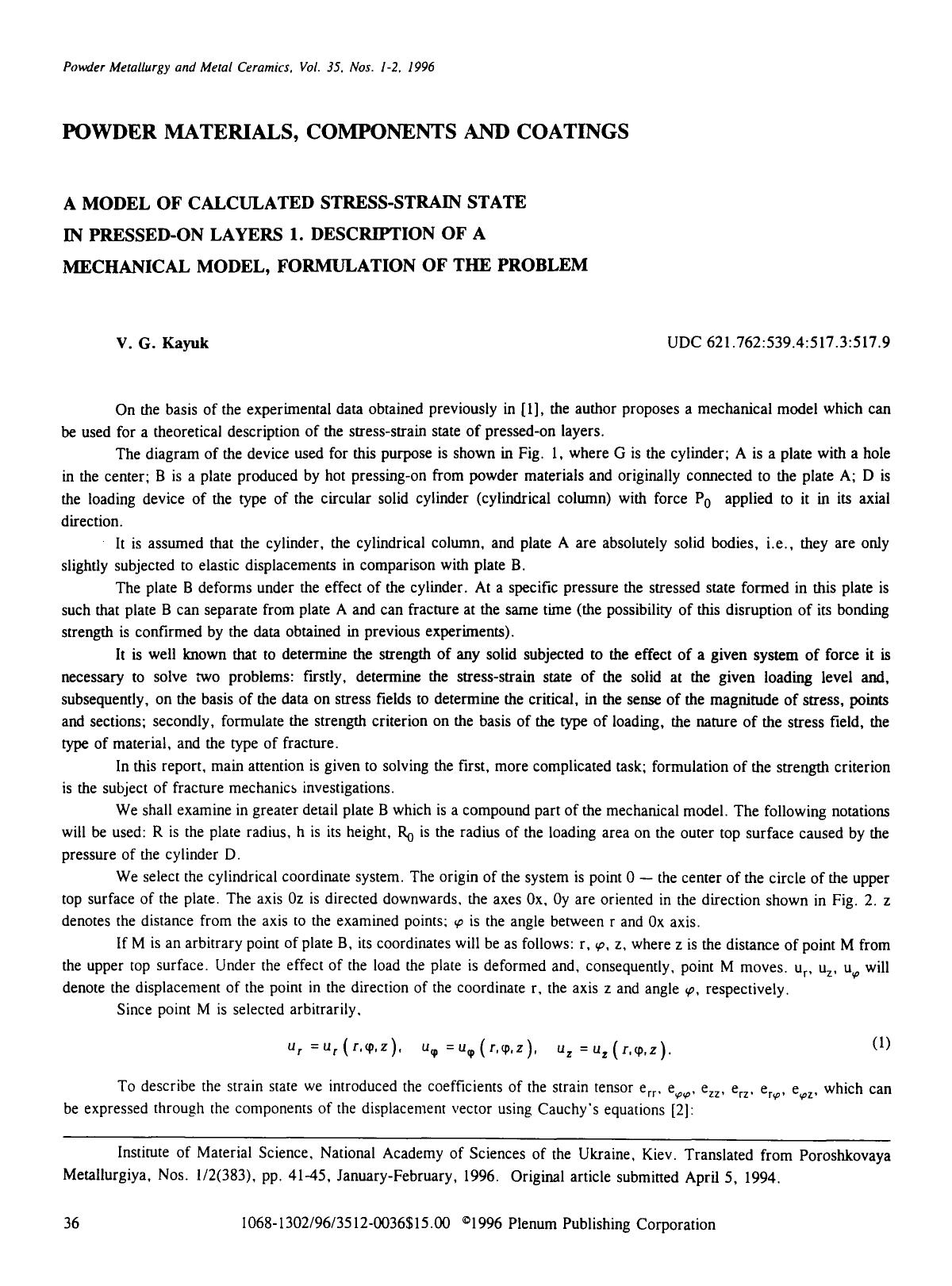 A model of calculated stress-strain state in pressed-on layers 1. DEscription of a mechanical model, formulation of the problem by Unknown