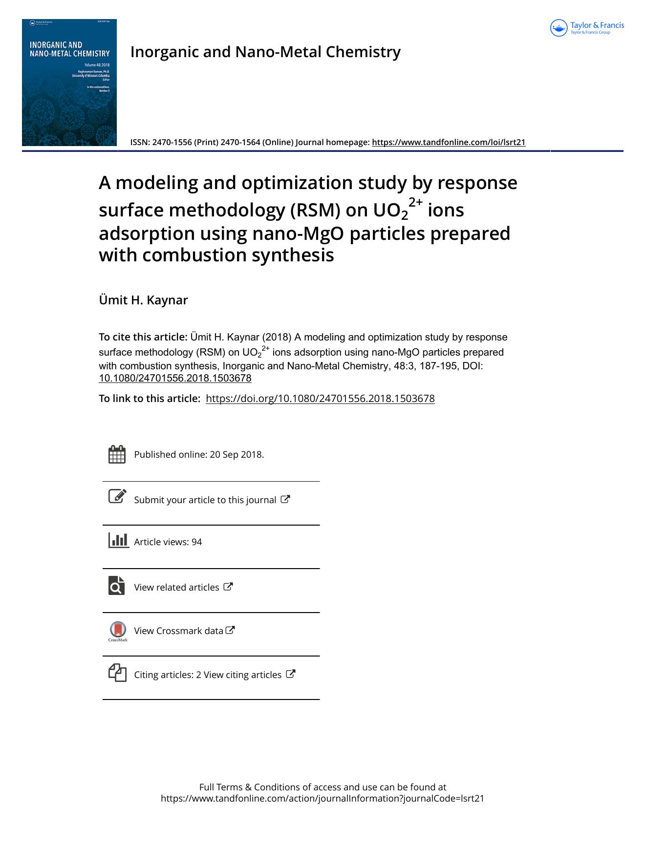 A modeling and optimization study by response surface methodology (RSM) on UO22+ ions adsorption using nano-MgO particles prepared with combustion synthesis by Kaynar Ümit H