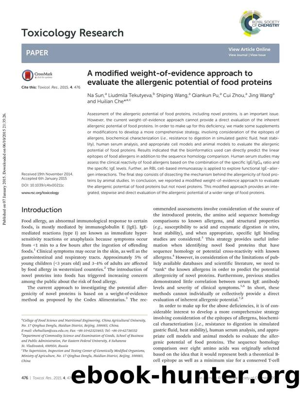 A modified weight-of-evidence approach to evaluate the allergenic potential of food proteins by Na Sun Liudmila Tekutyeva Shiping Wang Qiankun Pu Cui Zhou Jing Wang Huilian Che