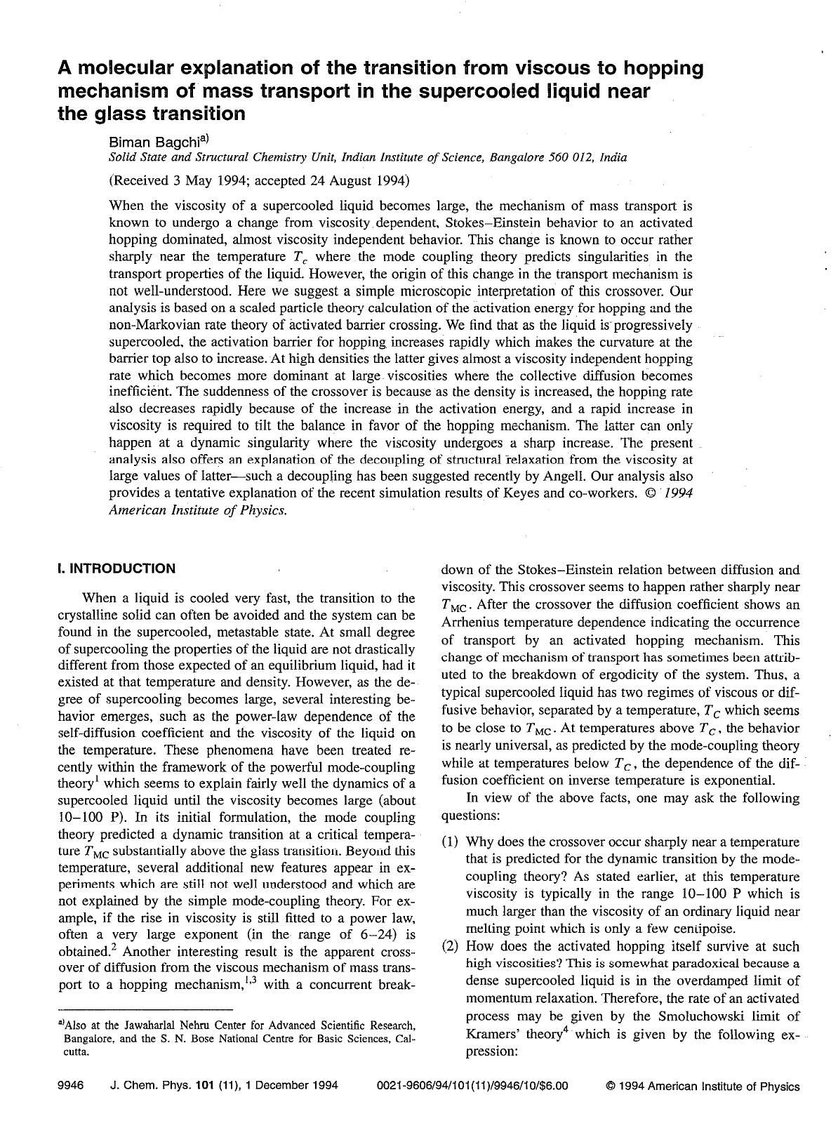 A molecular explanation of the transition from viscous to hopping mechanism of mass transport in the supercooled liquid near the glass transition by Biman Bagchi