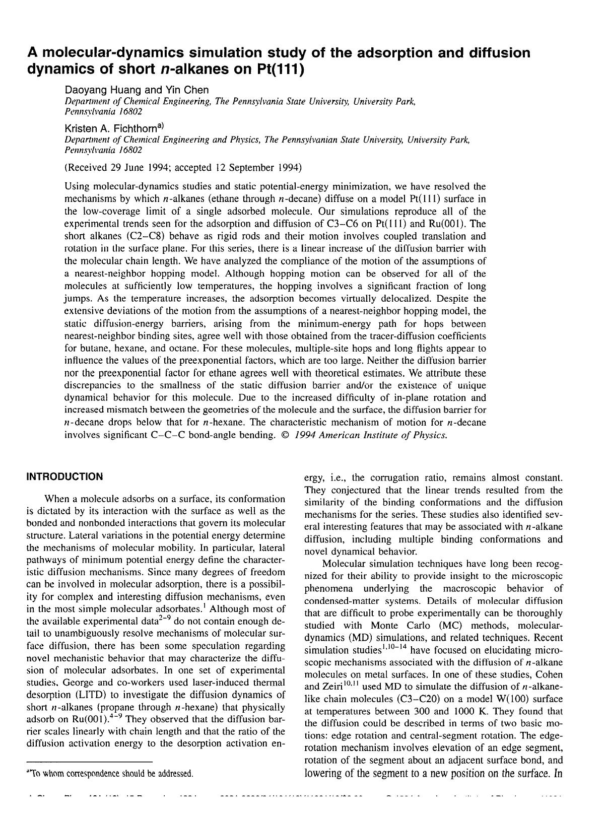 A molecular-dynamics simulation study of the adsorption and diffusion dynamics of short n-alkanes on Pt(111) by Daoyang Huang; Yin Chen; Kristen A. Fichthorn