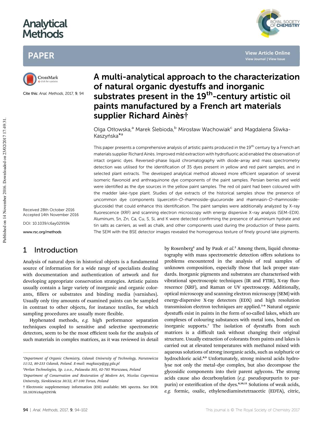A multi-analytical approach to the characterization of natural organic dyestuffs and inorganic substrates present in the 19th-century artistic oil paints manufactured by a French a by Olga Otłowska & Marek Ślebioda & Mirosław Wachowiak & Magdalena Śliwka-Kaszyńska