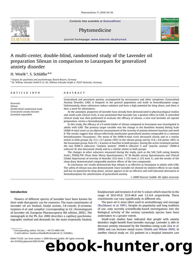 A multi-center, double-blind, randomised study of the Lavender oil preparation Silexan in comparison to Lorazepam for generalized anxiety disorder by H. Woelk; S. Schläfke