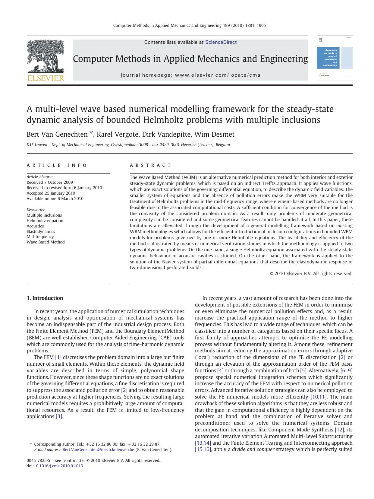 A multi-level wave based numerical modelling framework for the steady-state dynamic analysis of bounded Helmholtz problems with multiple inclusions by Bert Van Genechten; Karel Vergote; Dirk Vandepitte; Wim Desmet