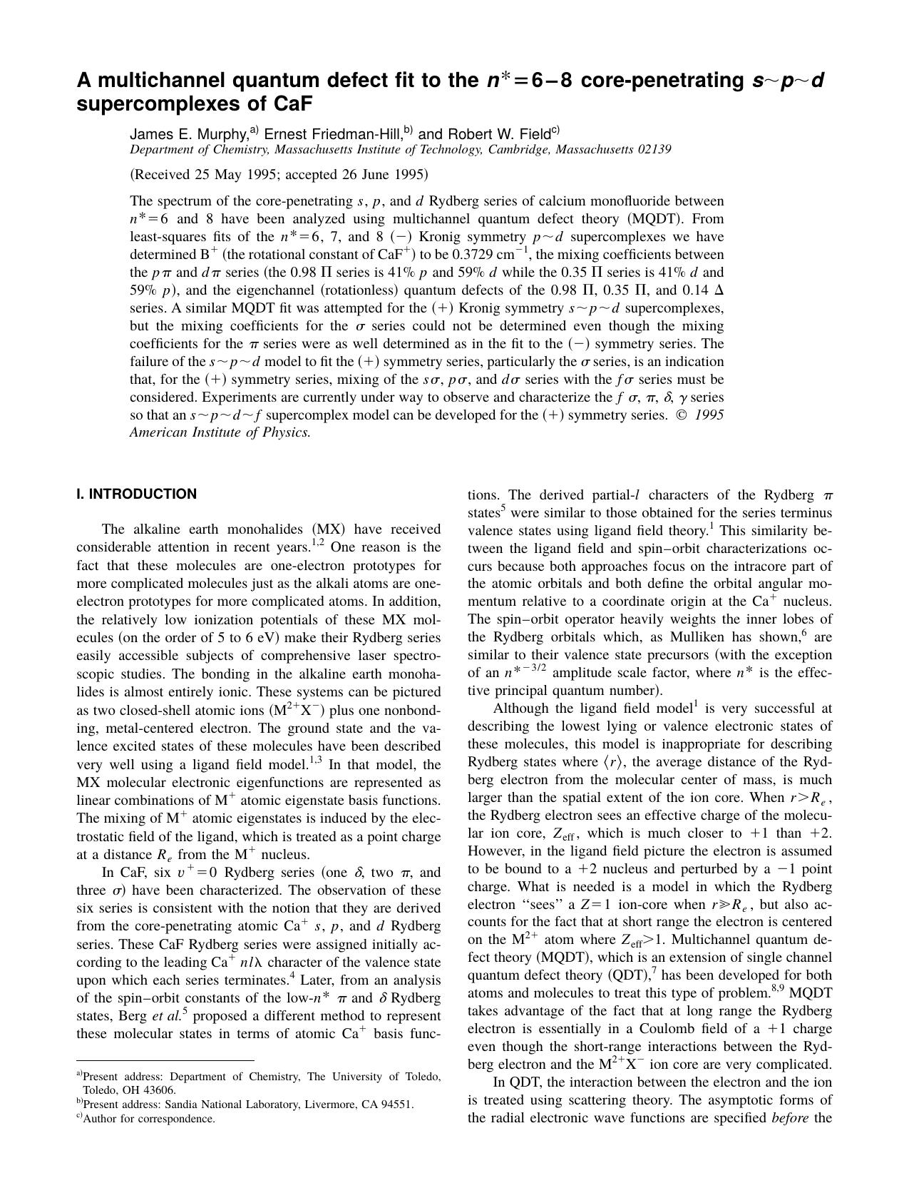 A multichannel quantum defect fit to the n*56 -8 core-penetrating s;p;d supercomplexes of CaF by James E. Murphy Ernest Friedman-Hill & Robert W. Field