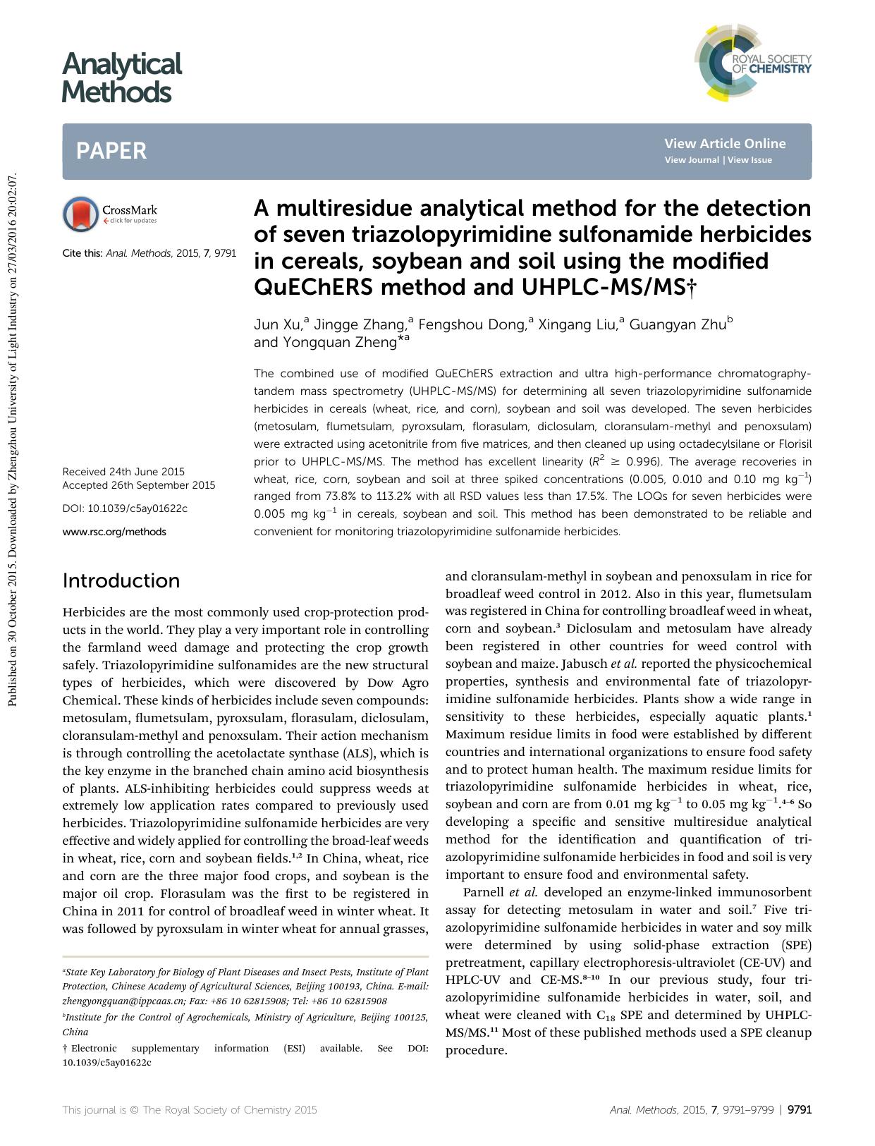 A multiresidue analytical method for the detection of seven triazolopyrimidine sulfonamide herbicides in cereals, soybean and soil using the modified QuEChERS method and UHPLC-MSMS by Jun Xu & Jingge Zhang & Fengshou Dong & Xingang Liu & Guangyan Zhu & Yongquan Zheng