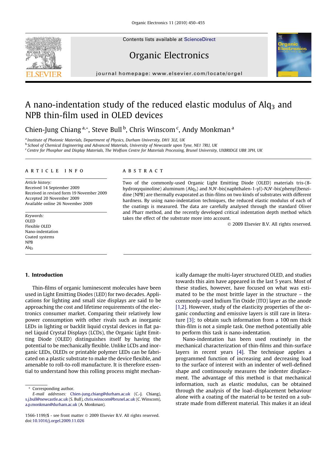 A nano-indentation study of the reduced elastic modulus of Alq3 and NPB thin-film used in OLED devices by Chien-Jung Chiang; Steve Bull; Chris Winscom; Andy Monkman