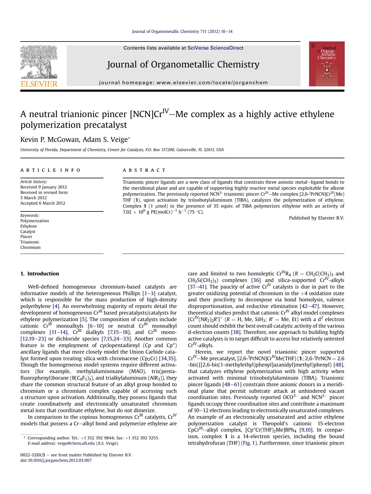 A neutral trianionic pincer [NCN]CrIV-Me complex as a highly active ethylene polymerization precatalyst by Kevin P. McGowan & Adam S. Veige