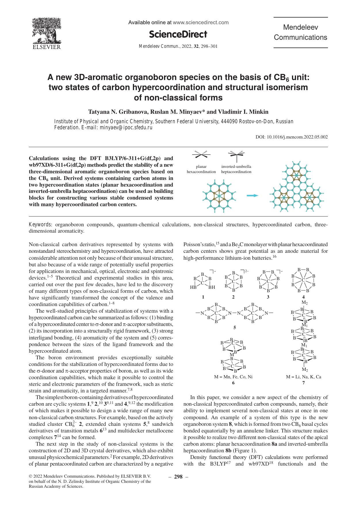 A new 3D-aromatic organoboron species on the basis of CB6 unit: Two states of carbon hypercoordination and structural isomerism of non-classical forms by Tatyana N. Gribanova & Ruslan M. Minyaev & Vladimir I. Minkin