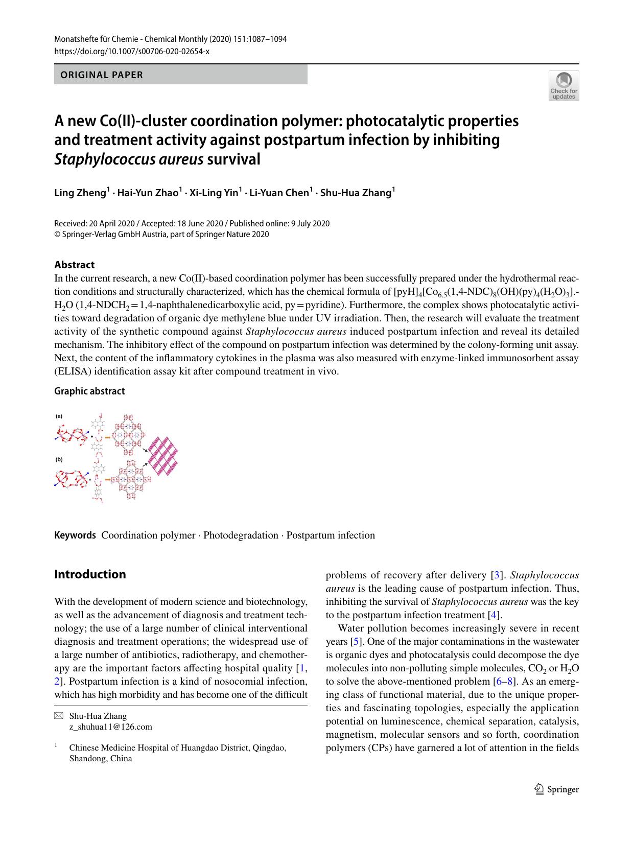 A new Co(II)-cluster coordination polymer: photocatalytic properties and treatment activity against postpartum infection by inhibiting Staphylococcus aureus survival by Ling Zheng & Hai-Yun Zhao & Xi-Ling Yin & Li-Yuan Chen & Shu-Hua Zhang