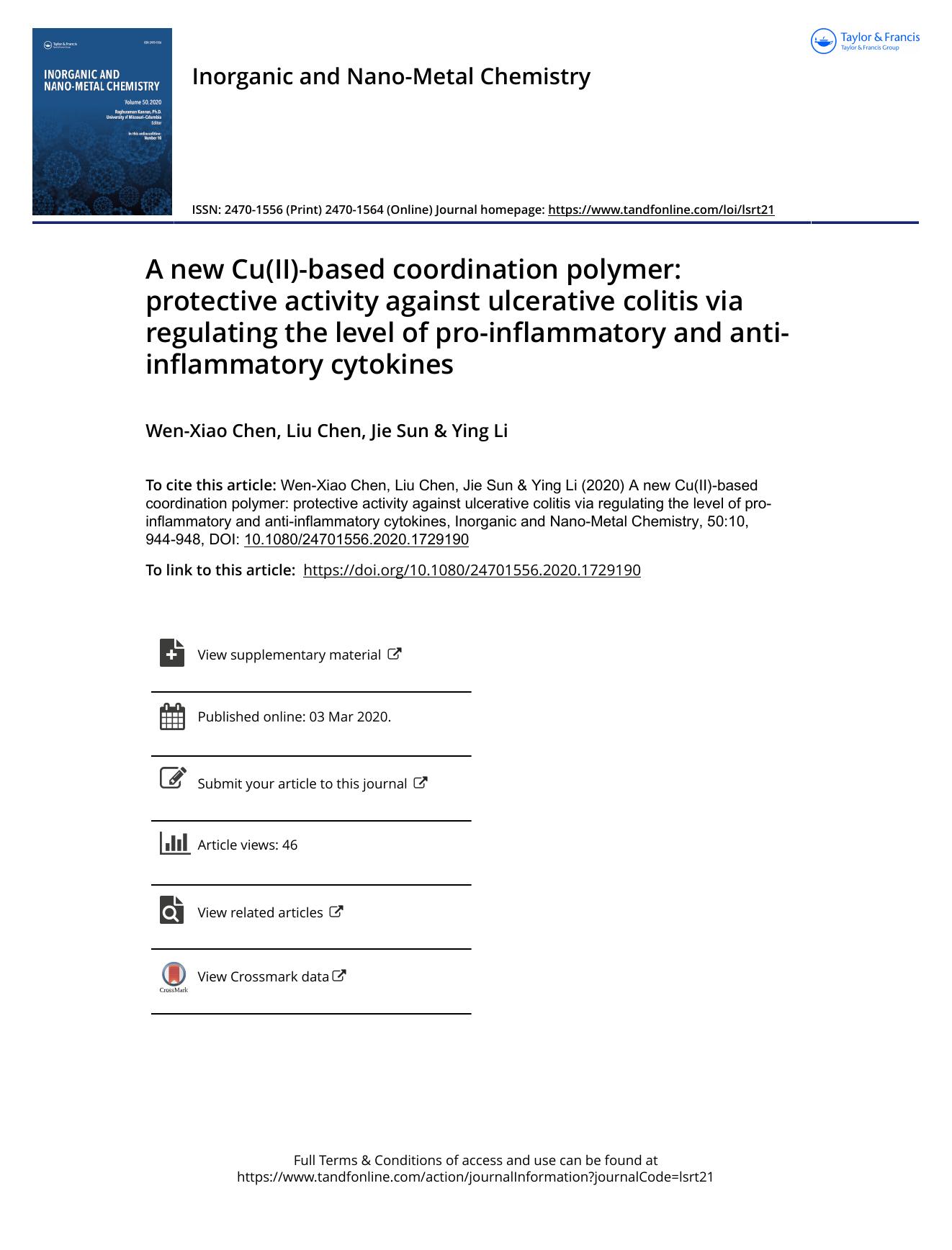 A new Cu(II)-based coordination polymer: protective activity against ulcerative colitis via regulating the level of pro-inflammatory and anti-inflammatory cytokines by Chen Wen-Xiao & Chen Liu & Sun Jie & Li Ying