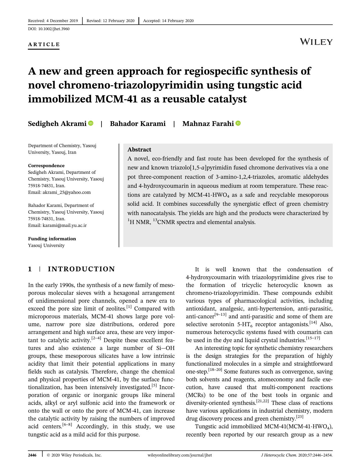 A new and green approach for regiospecific synthesis of novel chromeno-triazolopyrimidin using tungstic acid immobilized MCM-41 as a reusable catalyst by Unknown
