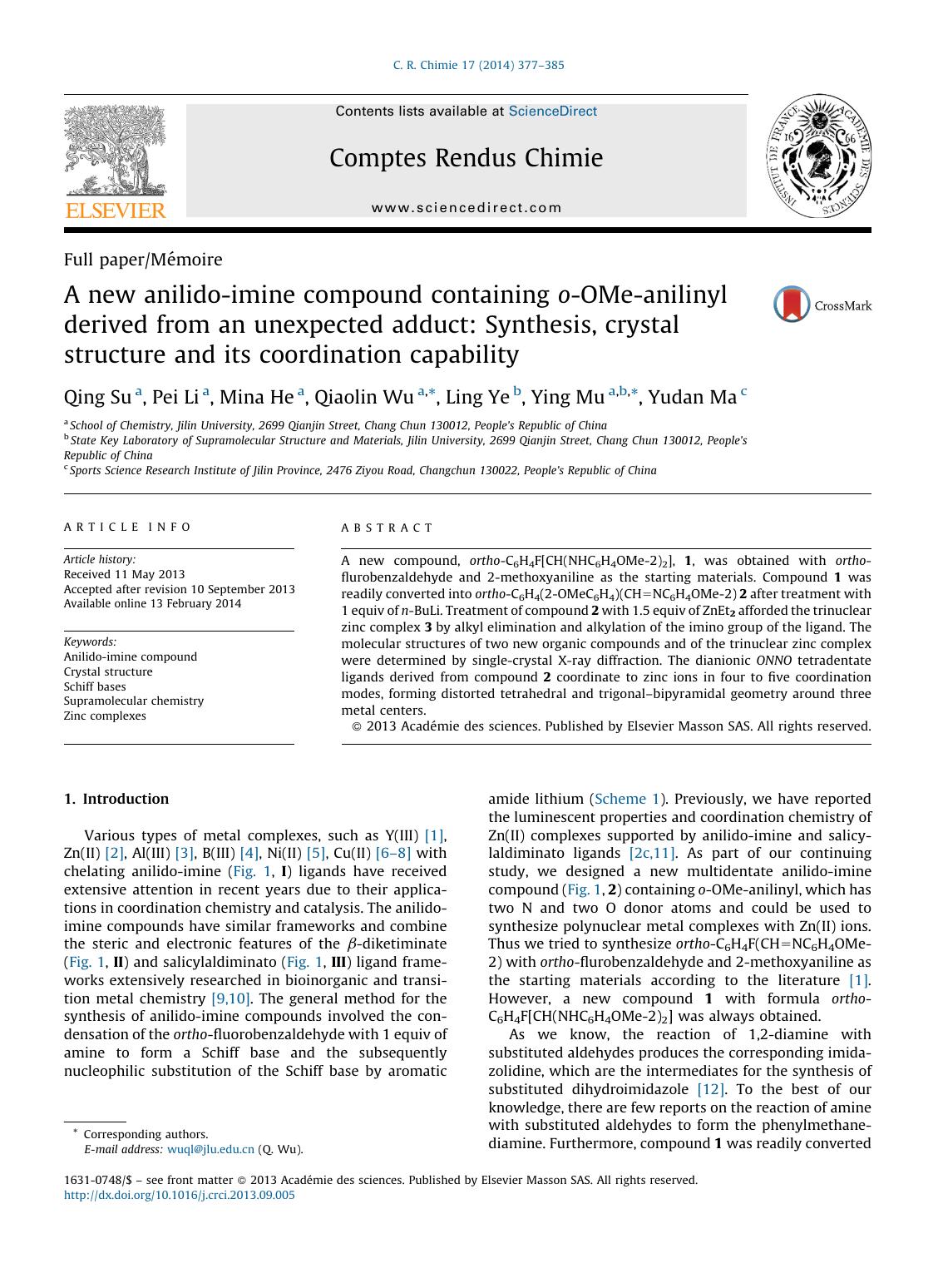 A new anilido-imine compound containing o-OMe-anilinyl derived from an unexpected adduct: Synthesis, crystal structure and its coordination capability by Qing Su & Pei Li & Mina He & Qiaolin Wu & Ling Ye & Ying Mu & Yudan Ma
