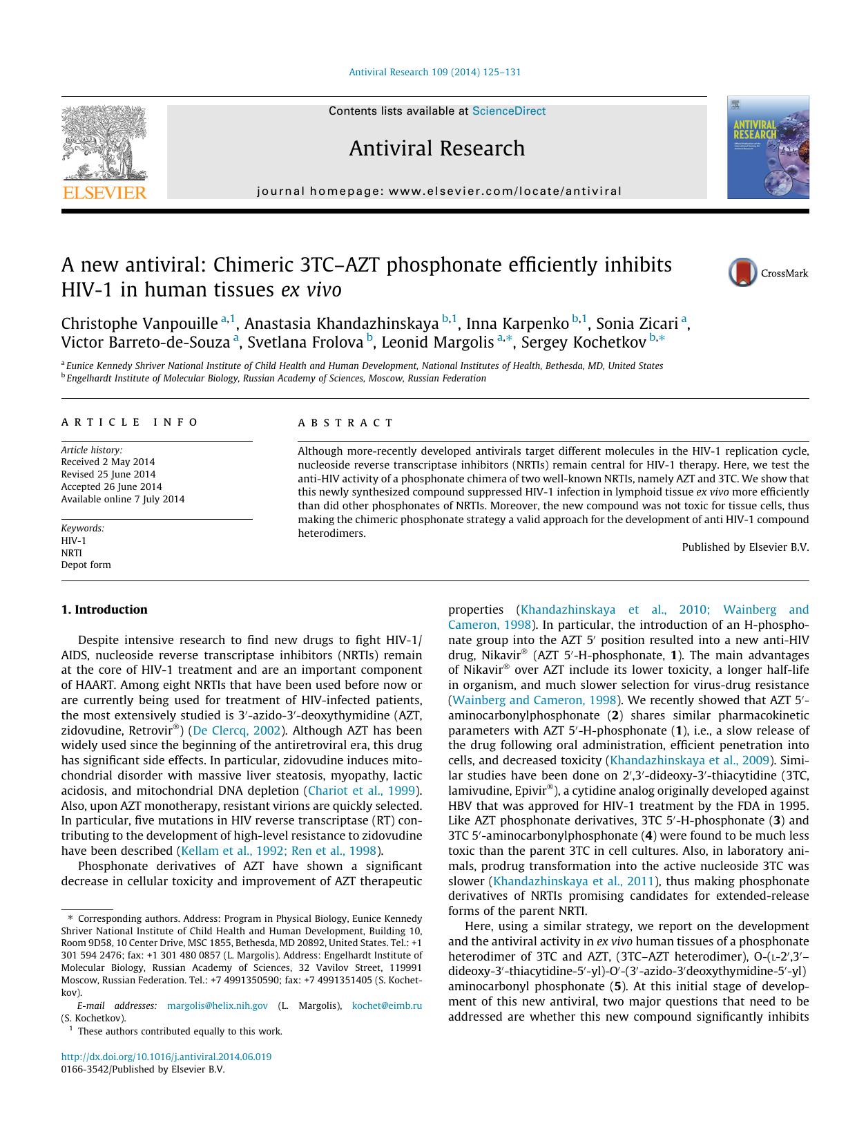 A new antiviral: Chimeric 3TCÃ¢â¬âAZT phosphonate efficiently inhibits HIV-1 in human tissues ex vivo by unknow