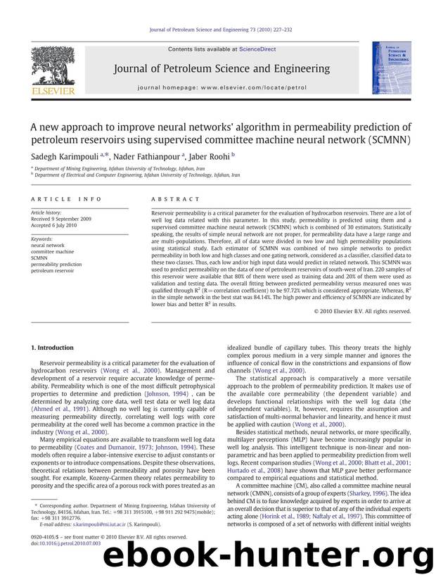 A new approach to improve neural networks' algorithm in permeability prediction of petroleum reservoirs using supervised committee machine neural network (SCMNN) by Sadegh Karimpouli & Nader Fathianpour & Jaber Roohi