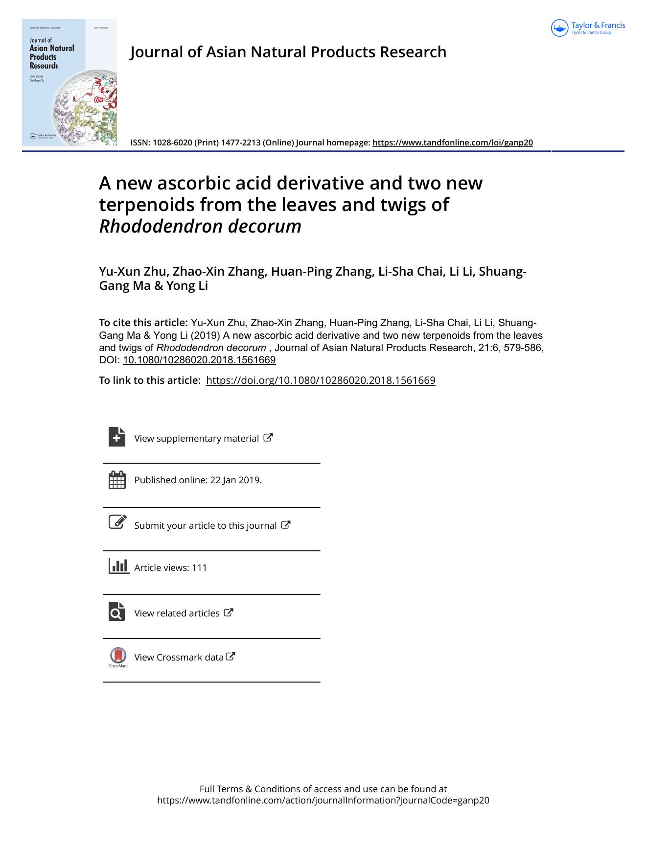 A new ascorbic acid derivative and two new terpenoids from the leaves and twigs of Rhododendron decorum by Zhu Yu-Xun & Zhang Zhao-Xin & Zhang Huan-Ping & Chai Li-Sha & Li Li & Ma Shuang-Gang & Li Yong