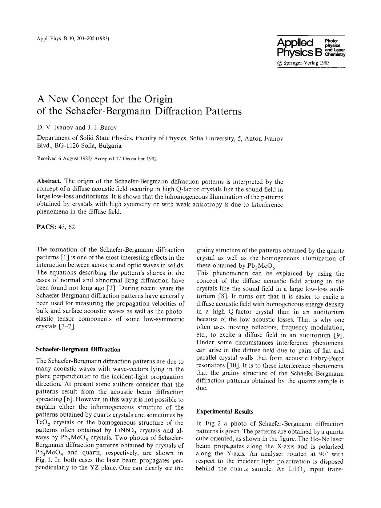 A new concept for the origin of the Schaefer-Bergmann diffraction patterns by unknow