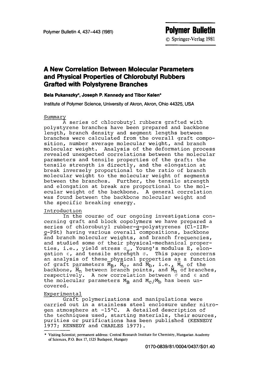 A new correlation between molecular parameters and physical properties of chlorobutyl rubbers grafted with polystyrene branches by Unknown