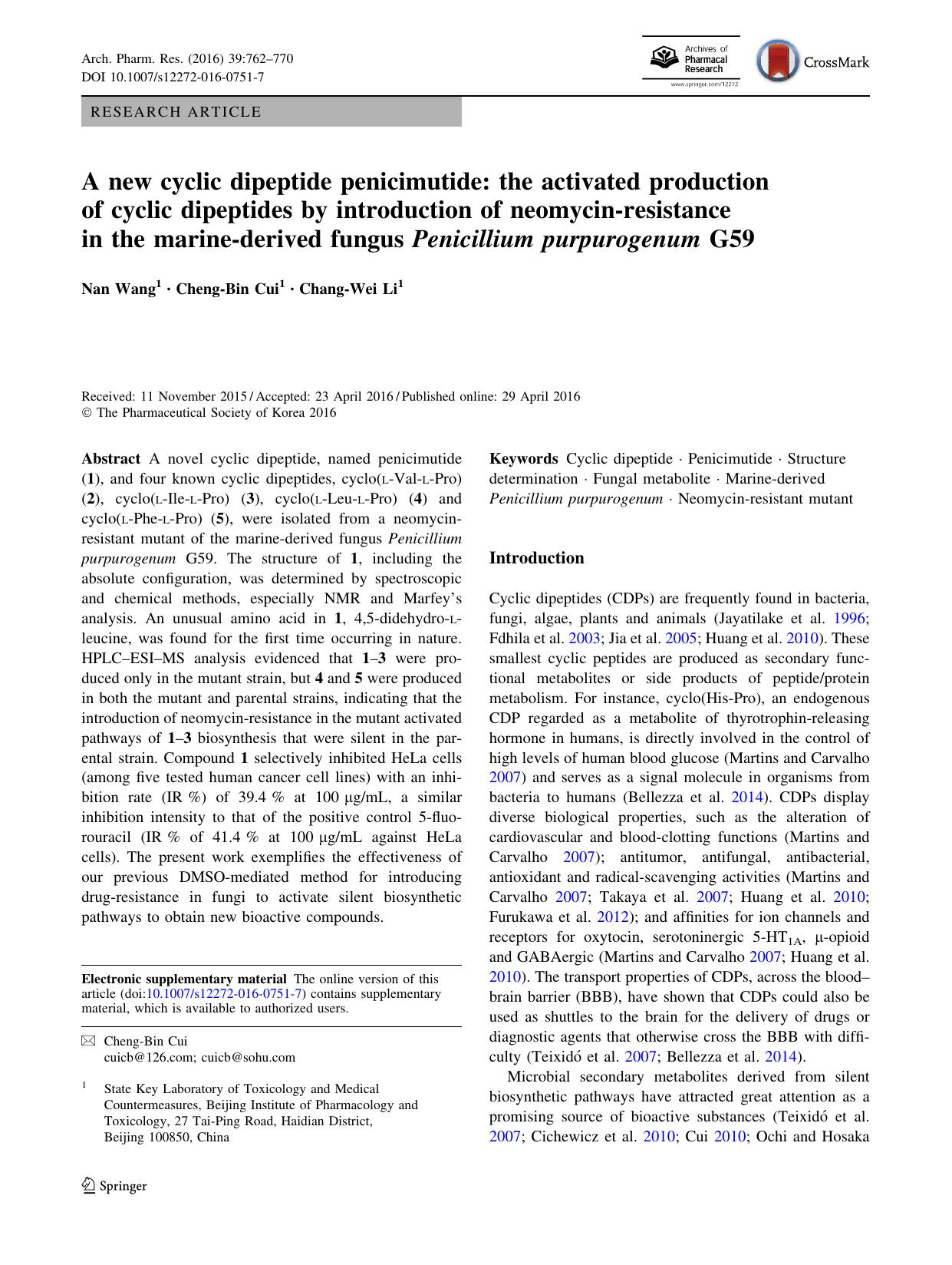 A new cyclic dipeptide penicimutide: the activated production of cyclic dipeptides by introduction of neomycin-resistance in the marine-derived fungus Penicillium purpurogenum G59 by Nan Wang & Cheng-Bin Cui & Chang-Wei Li