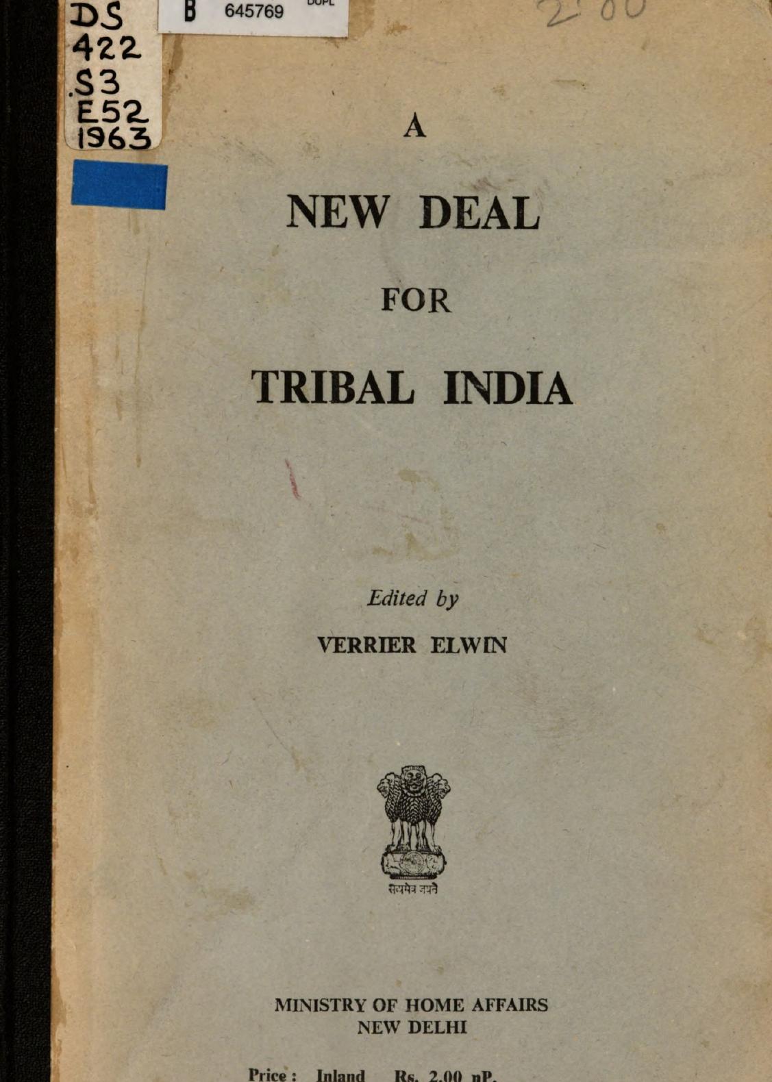 A new deal for tribal India by Verrier Elwin (editor)