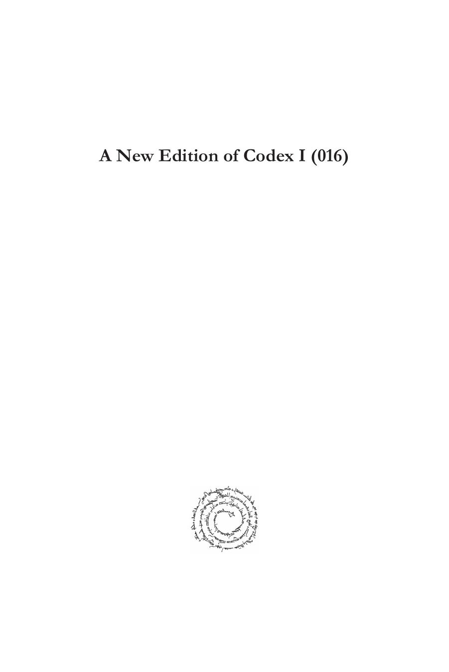 A new edition of Codex I: The Washington Pauline Manuscript by Justin Soderquist Thomas A. Wayment