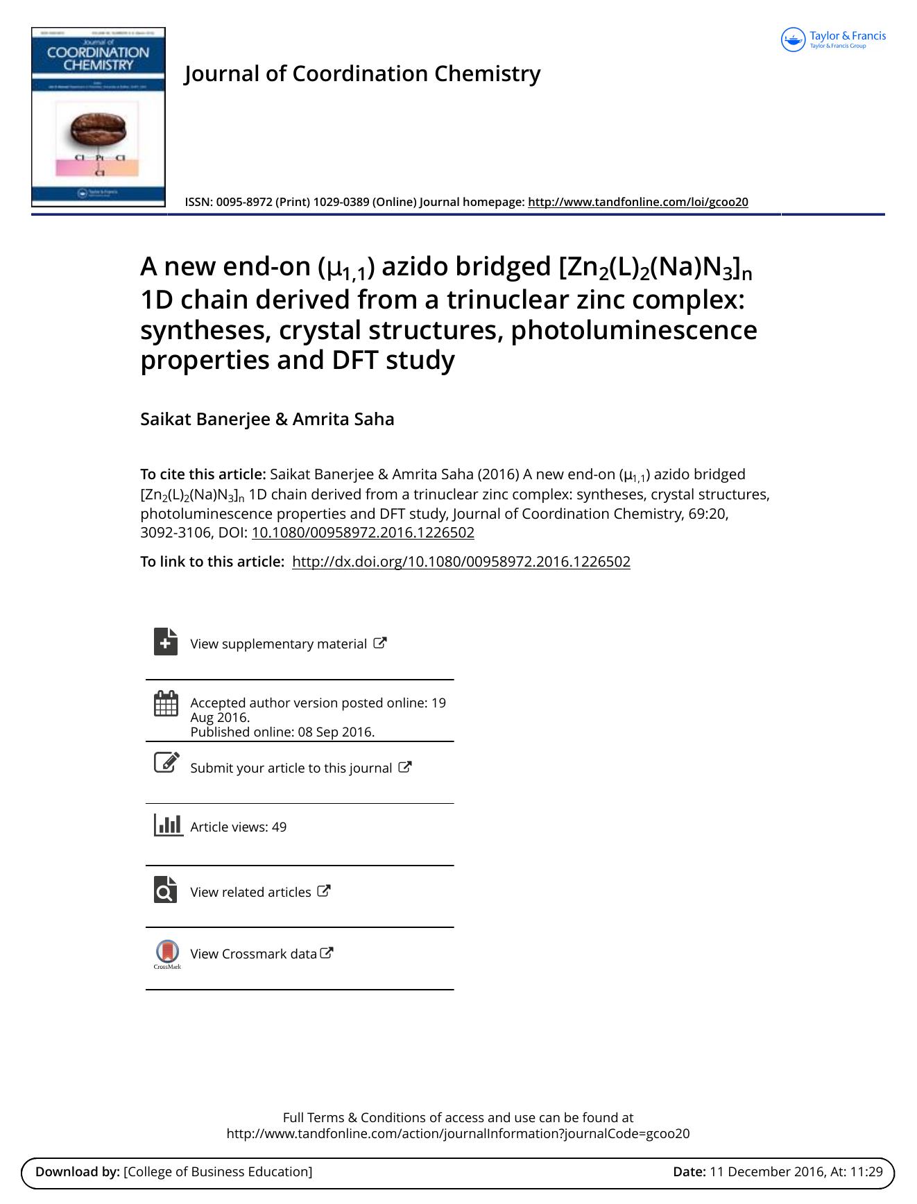 A new end-on (Î¼1,1) azido bridged [Zn2(L)2(Na)N3]n 1D chain derived from a trinuclear zinc complex: syntheses, crystal structures, photoluminescence properties and DFT study by Saikat Banerjee & Amrita Saha