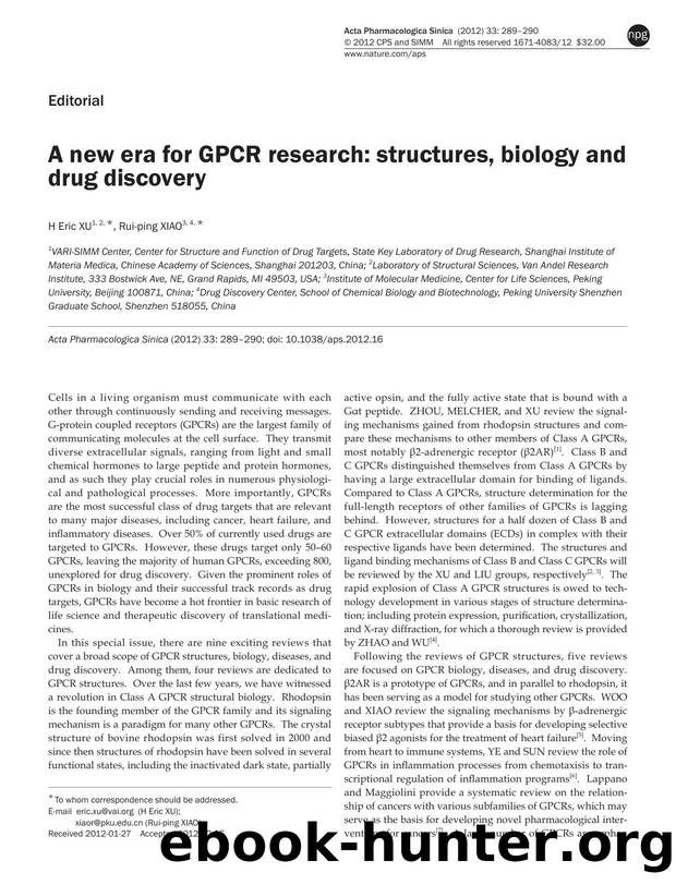 A new era for GPCR research: structures, biology and drug discovery by H Eric Xu & Rui-ping Xiao