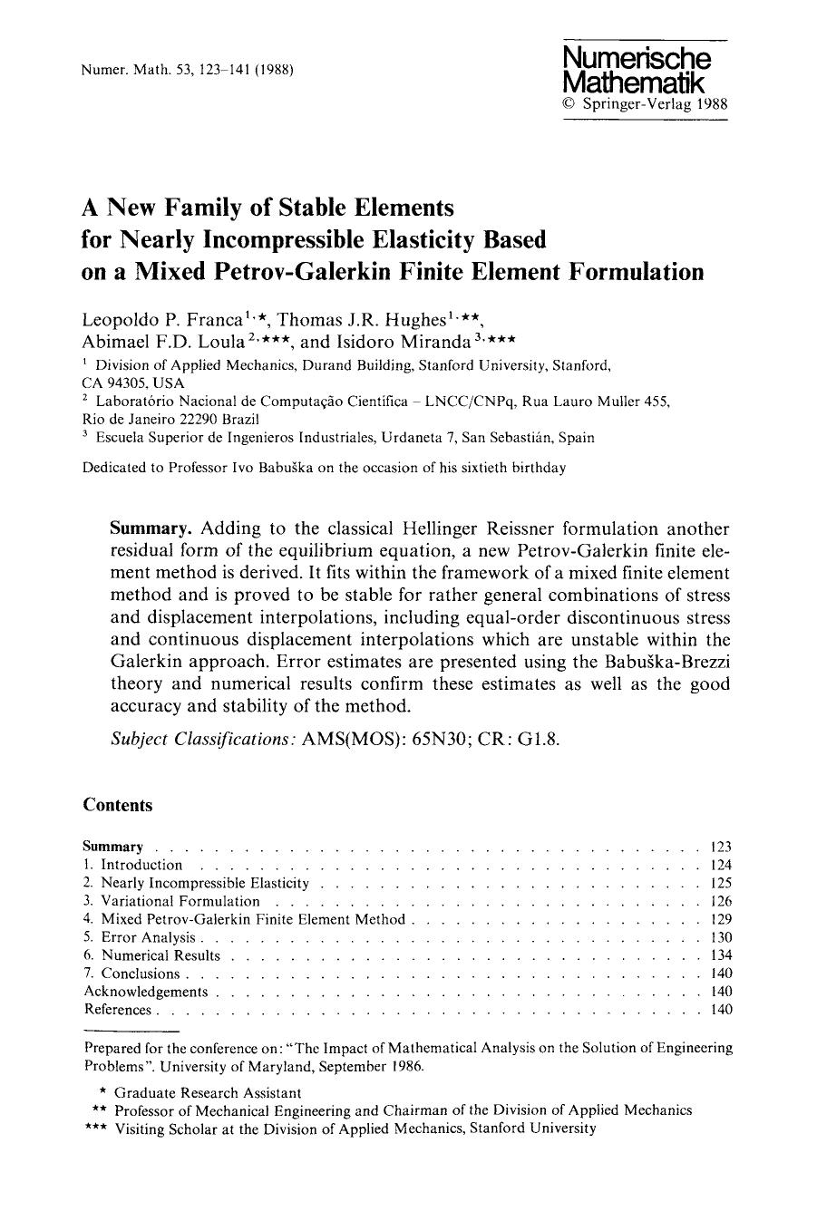 A new family of stable elements for nearly incompressible elasticity based on a mixed Petrov-Galerkin finite element formulation by Unknown