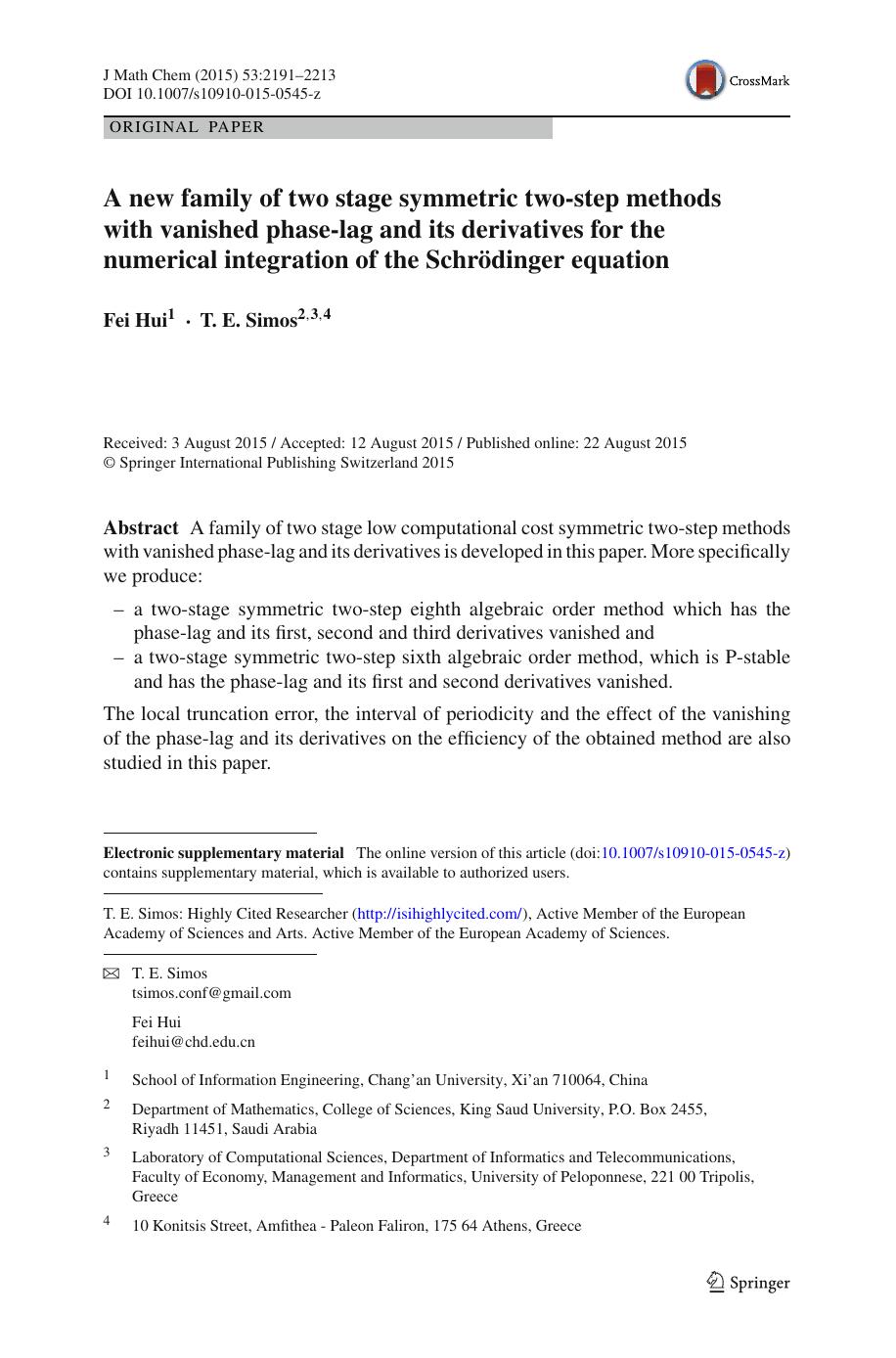 A new family of two stage symmetric two-step methods with vanished phase-lag and its derivatives for the numerical integration of the SchrÃ¶dinger equation by Fei Hui & T. E. Simos