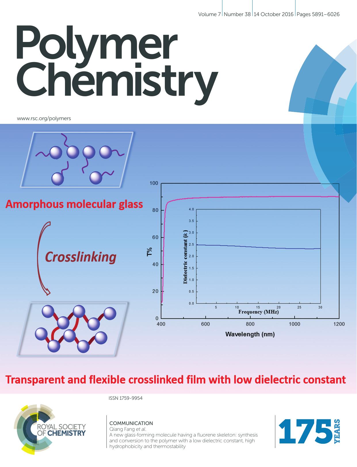 A new glass-forming molecule having a fluorene skeleton: synthesis and conversion to the polymer with a low dielectric constant, high hydrophobicity and thermostability by Yuanqiang Wang Jiajia Wang Kaikai Jin Jing Sun Qiang Fang