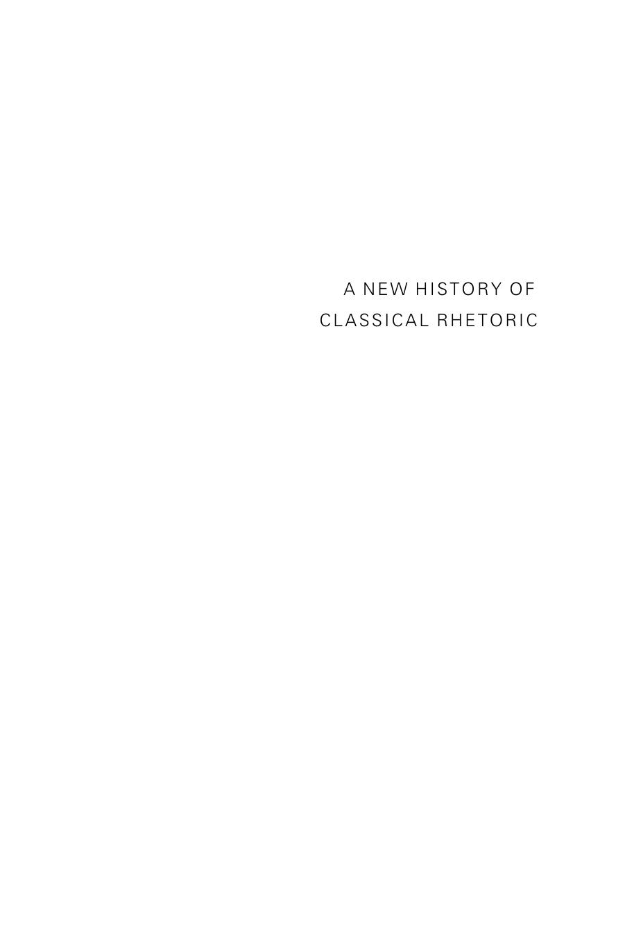 A new history of classical rhetoric by Kennedy George Alexander