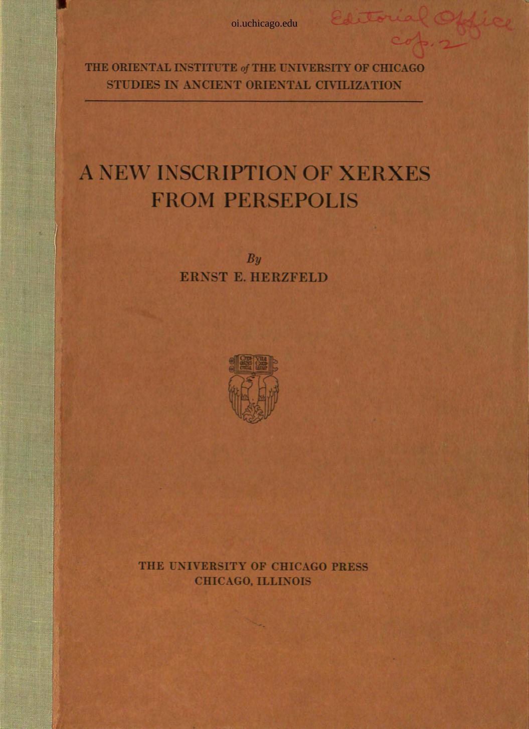 A new inscription of Xerxes from Persepolis, (The Oriental institute of the University of Chicago. Studies in ancient oriental civilization. no. 5 ) by Ernst Emil Herzfeld