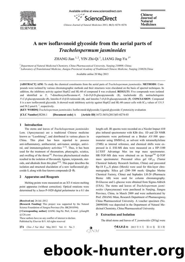 A new isoflavonoid glycoside from the aerial parts of Trachelospermum jasminoides by Jian ZHANG & Zhi-Qi YIN & Jing-Yu LIANG