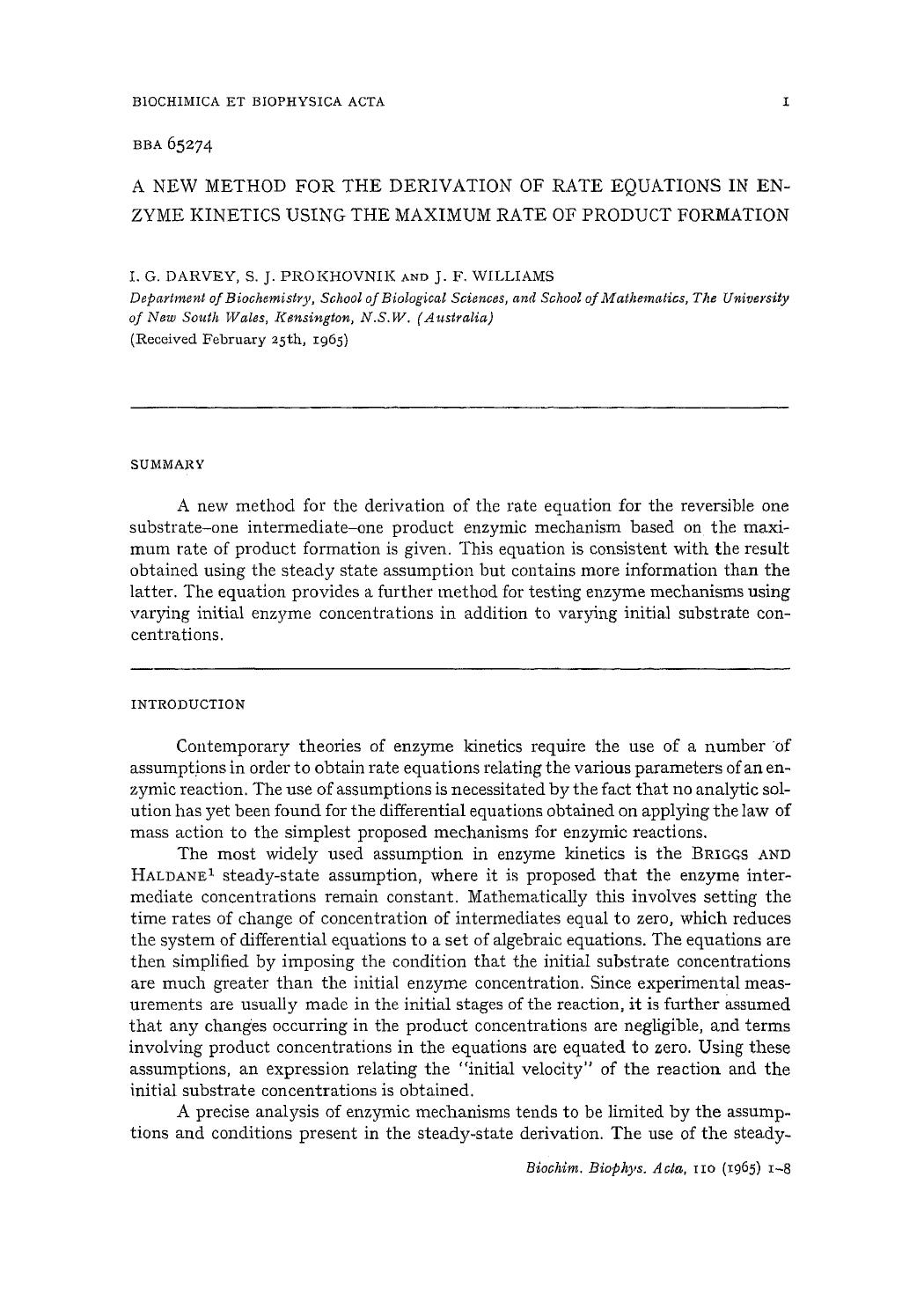 A new method for the derivation of rate equations in enzyme kinetics using the maximum rate of product formation by I.G. Darvey; S.J. Prokhovnik; J.F. Williams