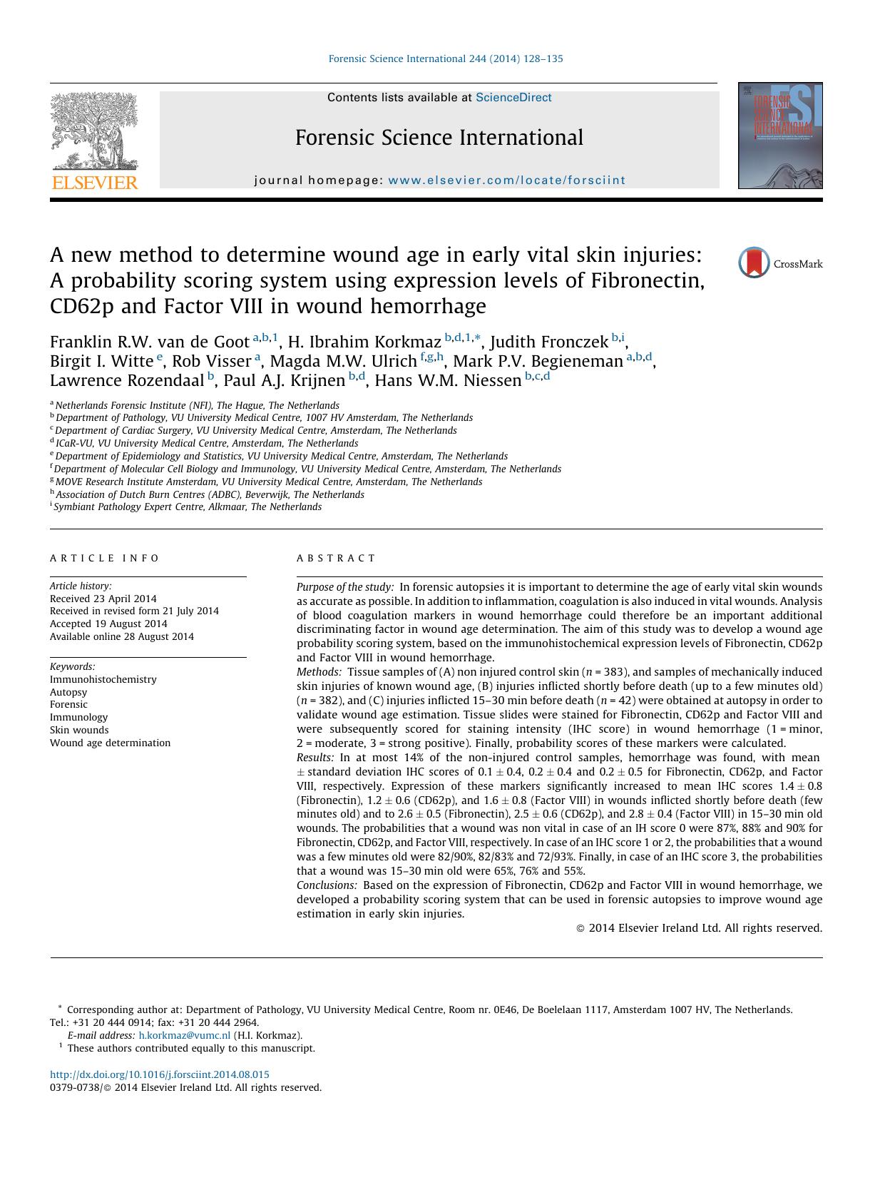 A new method to determine wound age in early vital skin injuries: A probability scoring system using expression levels of Fibronectin, CD62p and Factor VIII in wound hemorrhage by unknow