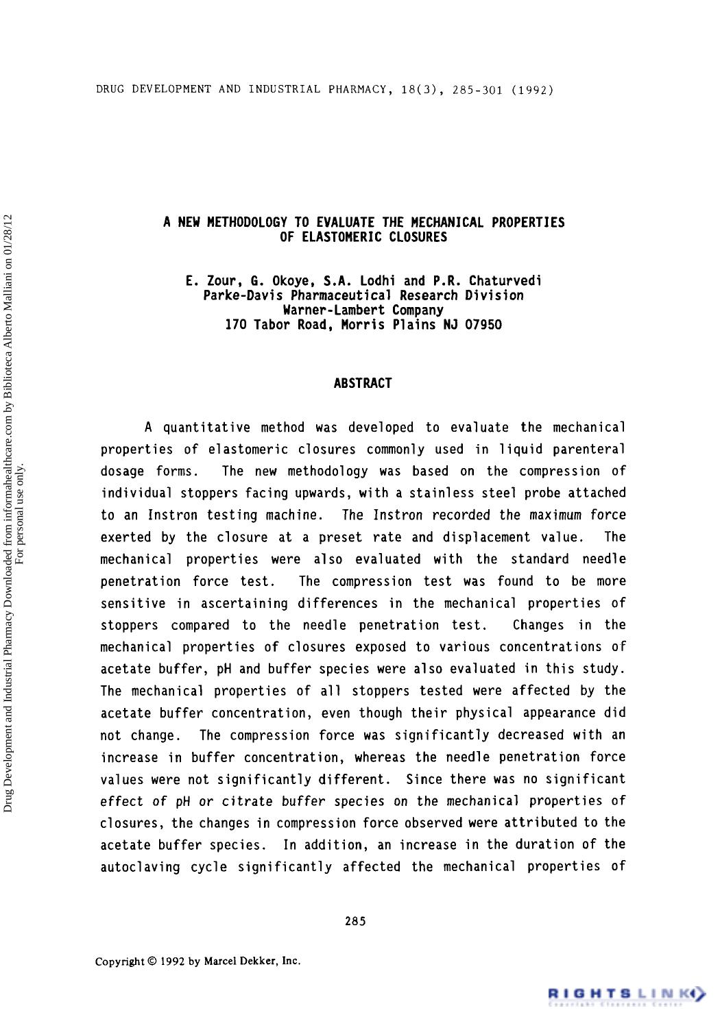 A new methodology to evaluate the mechanical properties of elastomeric closures by E. Zour G. Okoye S. A. Lodhi & P. R. Chaturvedi