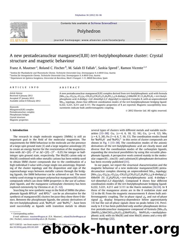 A new pentadecanuclear manganese(II,III) tert-butylphosphonate cluster: Crystal structure and magnetic behaviour by Franz A. Mautner & Roland C. Fischer & M. Salah El Fallah & Saskia Speed & Ramon Vicente