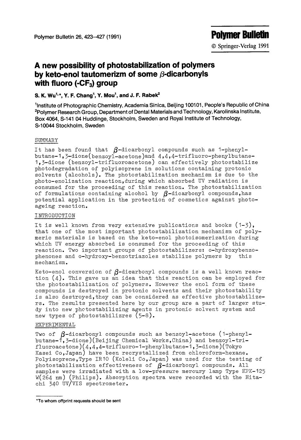 A new possibility of photostabilization of polymers by keto-enol tautomerizm of some &#x03B2;-dicarbonyls with fluoro (-CF<Subscript>3<Subscript>) group by Unknown
