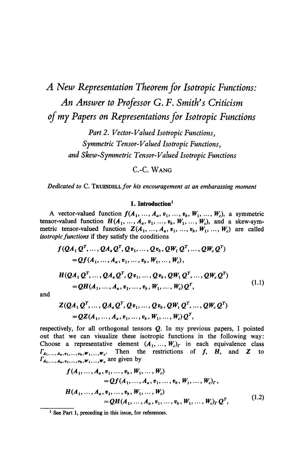 A new representation theorem for isotropic functions: An answer to Professor G. F. Smith's criticism of my papers on representations for isotropic functions by Unknown