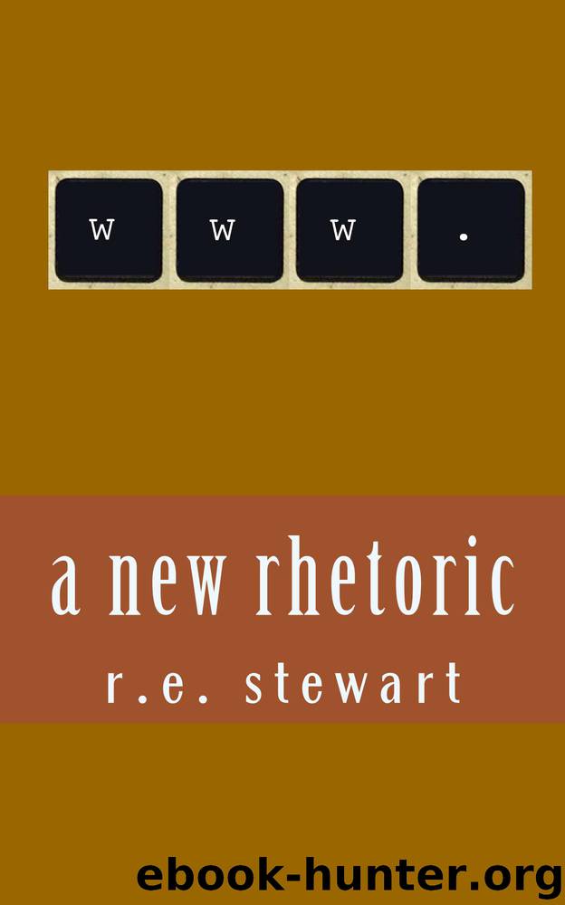 A new rhetoric by Stewart R