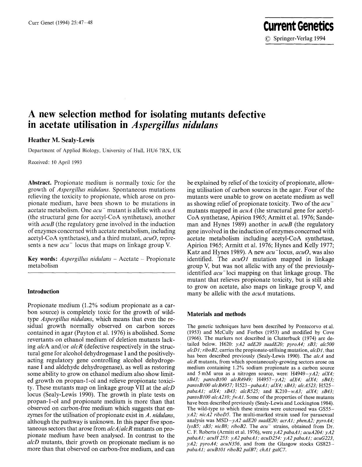 A new selection method for isolating mutants defective in acetate utilisation in <Emphasis Type="Italic">Aspergillus nidulans <Emphasis> by Unknown