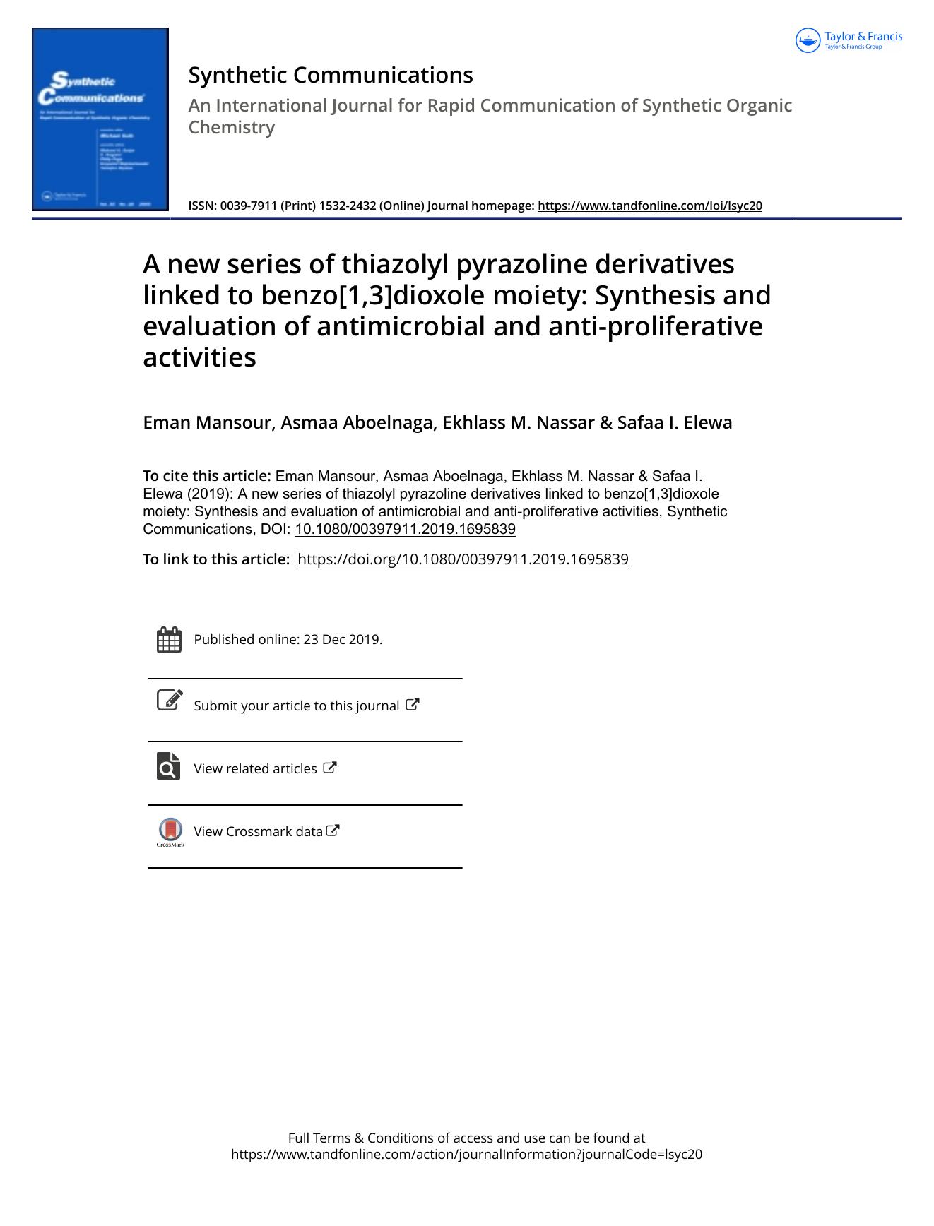 A new series of thiazolyl pyrazoline derivatives linked to benzo[1,3]dioxole moiety: Synthesis and evaluation of antimicrobial and anti-proliferative activities by Mansour Eman & Aboelnaga Asmaa & Nassar Ekhlass M. & Elewa Safaa I
