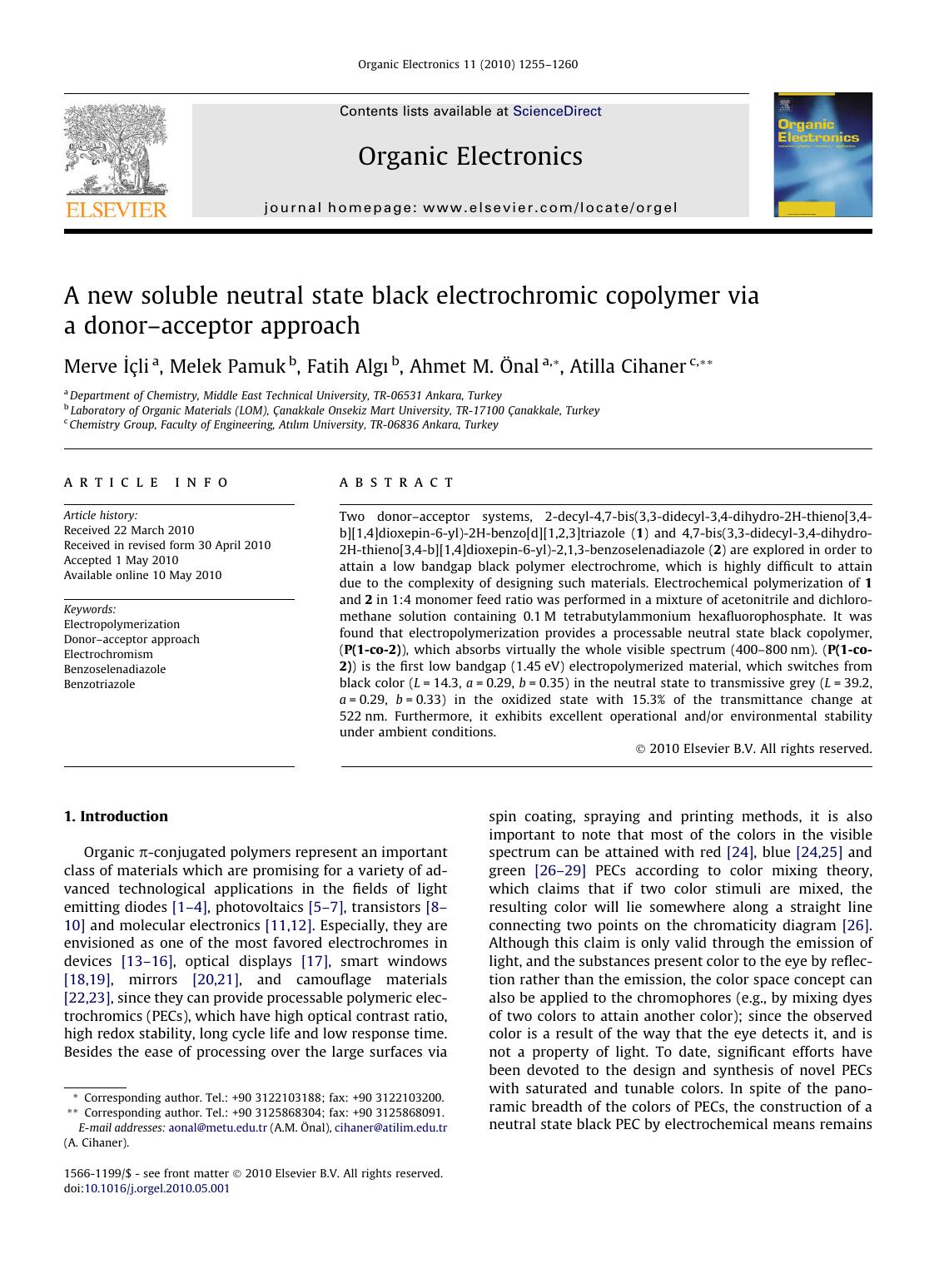 A new soluble neutral state black electrochromic copolymer via a donorâacceptor approach by Merve İçli; Melek Pamuk; Fatih Algı; Ahmet M. Önal; Atilla Cihaner