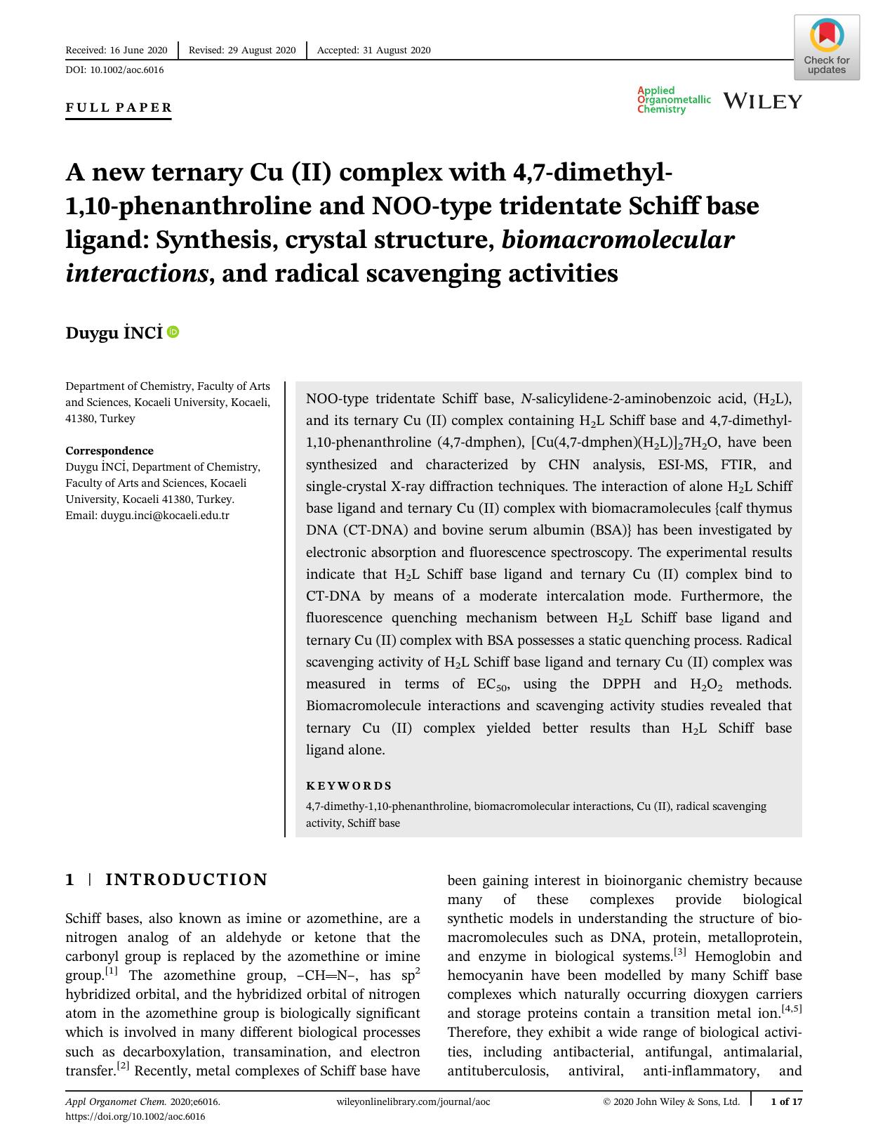 A new ternary Cu (II) complex with 4,7âdimethylâ1,10âphenanthroline and NOOâtype tridentate Schiff base ligand: Synthesis, crystal structure, biomacromolecular interactions by Duygu İNCİ