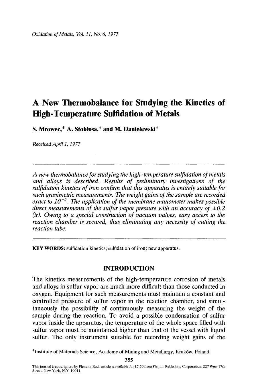 A new thermobalance for studying the kinetics of high-temperature sulfidation of metals by Unknown