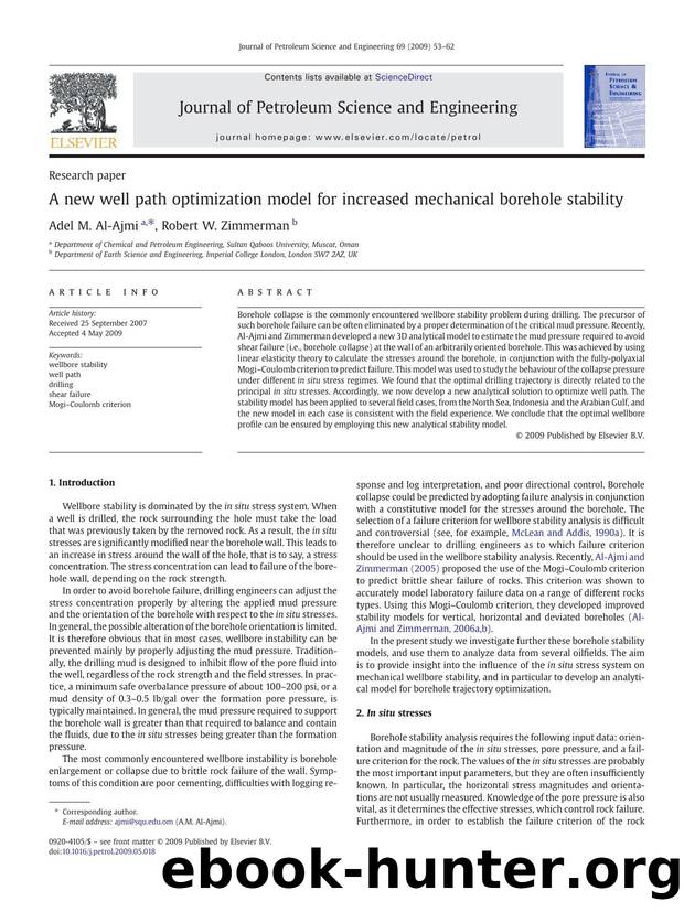 A new well path optimization model for increased mechanical borehole stability by Adel M. Al-Ajmi; Robert W. Zimmerman
